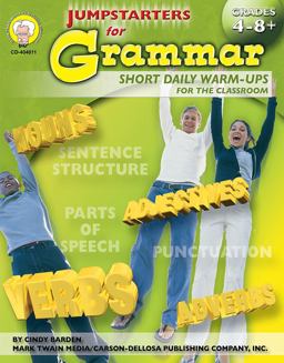 Jumpstarters for Grammar, Grades 4 - 8+