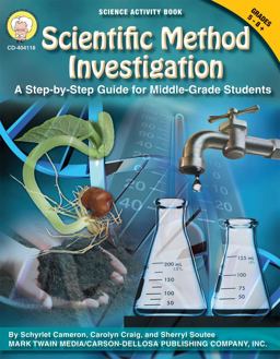 Scientific Method Investigation A Step-by-Step Guide for Middle-School Students  9781580375214 Front Cover