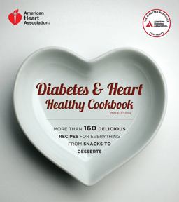 Diabetes and Heart Healthy Cookbook 2nd 2014 9781580405188 Front Cover