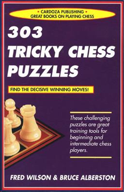 303 Tricky Chess Puzzles