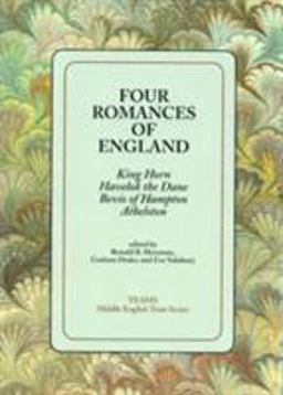 Four Romances of England King Horn, Havelok the Dane, Bevis of Hampton, Athelston  9781580440172 Front Cover
