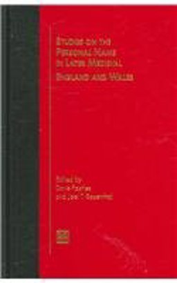 Studies on the Personal Name in Later Medieval England and Wales