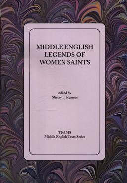 Middle English Legends of Women Saints  9781580440462 Front Cover