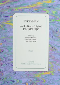 Everyman and Its Dutch Original, Elckerlijc  9781580441063 Front Cover