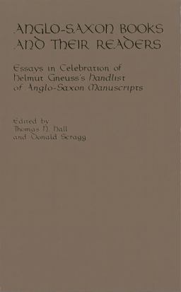 Anglo-Saxon Books and Their Readers