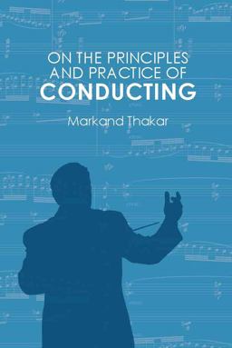 On the Principles and Practice of Conducting  9781580465403 Front Cover