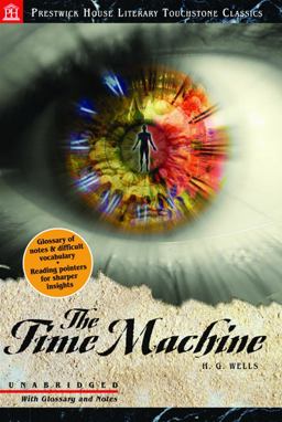 The Time Machine - Literary Touchstone Edition