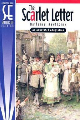 The Scarlet Letter - Spotlight Edition