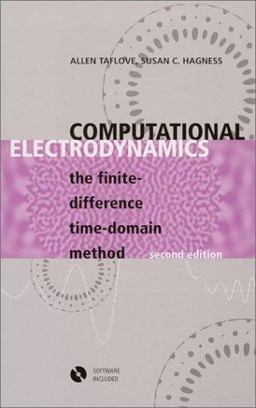 Computational Electrodynamics The Finite-Difference Time-Domain Method 2nd 9781580530767 Front Cover