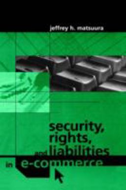 Security in the Digital Marketplace Legal Rights and Liabilities  9781580532983 Front Cover