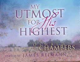 My Utmost for His Highest My Utmost for His Highest