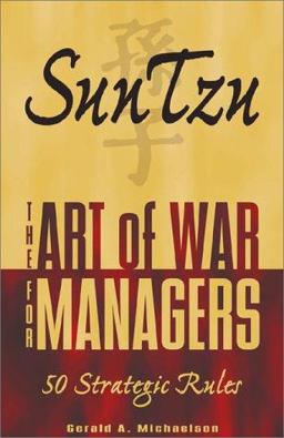 Art of War for Managers Fifty Strategic Rules  9781580624596 Front Cover