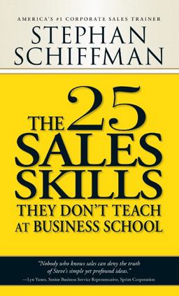 25 Sales Skills They Don't Teach at Business School  9781580626149 Front Cover