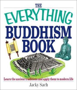 Everything Buddhism Book Learn the Ancient Traditions and Apply Them to Modern Life  9781580628846 Front Cover