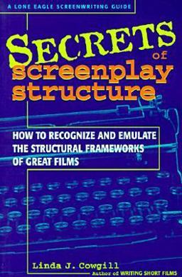 Secrets of Screenplay Structure  9781580650045 Front Cover
