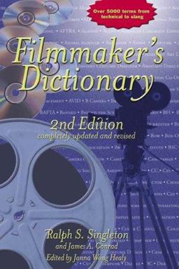 Filmmaker's Dictionary 2nd 9781580650229 Front Cover