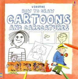 How to Draw Cartoons and Caricatures