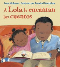 A Lola le Encantan Los Cuentos / Lola Loves Stories