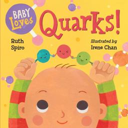 Baby Loves Quarks!  9781580895408 Front Cover
