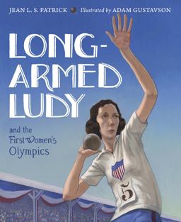 Long-Armed Ludy and the First Women's Olympics  9781580895460 Front Cover