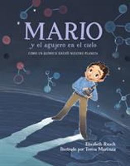 Mario and the Hole in the Sky  9781580895828 Front Cover