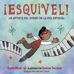 ¡Esquivel! un Artista Del Sonido de la Era Espacial / Esquivel! Space-Age Sound Artist ¡Esquivel! un Artista Del Sonido de la Era Espacial / Esquivel! Space-Age Sound Artist