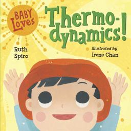 Baby Loves Thermodynamics!  9781580897686 Front Cover
