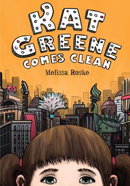 Kat Greene Comes Clean  9781580897761 Front Cover