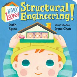 Baby Loves Structural Engineering!  9781580899277 Front Cover