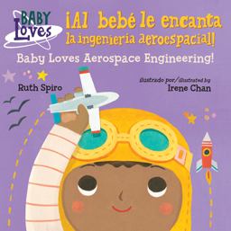 ¡Al Bebé le Encanta la Ingeniería Aeroespacial! / Baby Loves Aerospace Engineering!