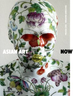 Asian Art Now  9781580932981 Front Cover