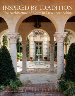 Inspired by Tradition The Architecture of Norman Davenport Askins  9781580933759 Front Cover