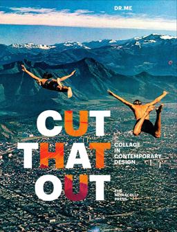 Cut That Out Collage in Contemporary Design  9781580934824 Front Cover