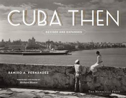 Cuba Then Revised and Expanded  9781580935104 Front Cover