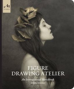 Figure Drawing Atelier An Instructional Sketchbook  9781580935135 Front Cover