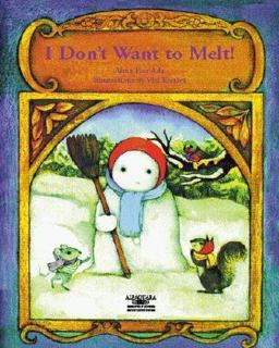 I Don't Want to Melt!