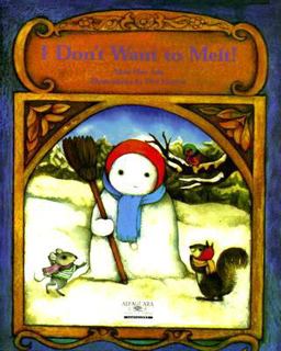 I Don't Want to Melt