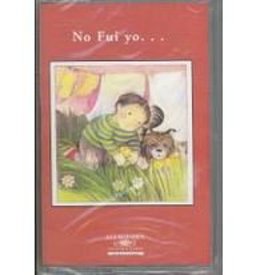 No Fui Yo. . .