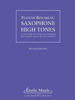 Saxophone High Tones 2nd 9781581060058 Front Cover