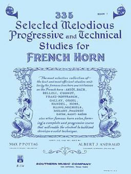 335 Selected Melodious Progressive & Technical Studies for Horn - Book 1:  9781581060546 Front Cover