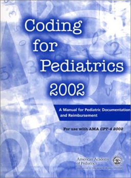 Coding for Pediatrics Coding for Pediatrics