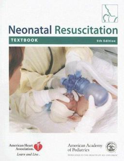 Neonatal Resuscitation Textbook Neonatal Resuscitation Textbook