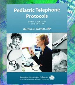 Pediatric Telephone Protocols Office Version 11th 9781581102109 Front Cover
