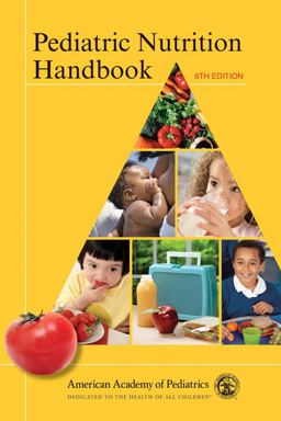 Pediatric Nutrition Handbook 6th 9781581102987 Front Cover