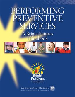 Performing Preventive Services: a Bright Futures Handbook  9781581105223 Front Cover