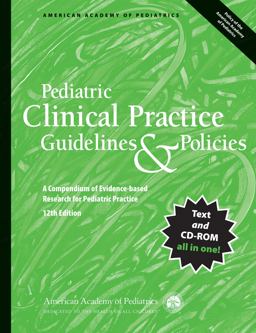 Pediatric Clinical Practice Guidelines and Policies Pediatric Clinical Practice Guidelines and Policies