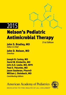 2015 Nelson's Pediatric Antimicrobial Therapy, 21st Edition