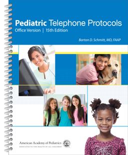 Pediatric Telephone Protocols Office Version 15th 9781581109566 Front Cover