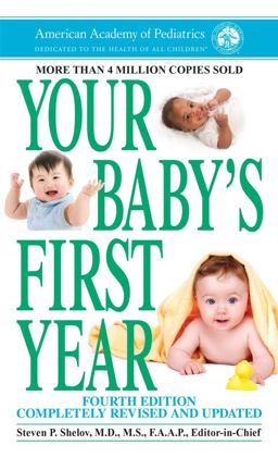 Your Baby's First Year Your Baby's First Year