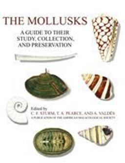 Mollusks A Guide to Their Study, Collection, and Preservation  9781581129304 Front Cover
